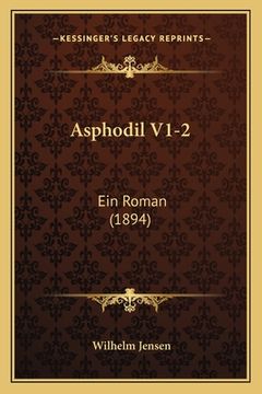 portada Asphodil V1-2: Ein Roman (1894) (en Alemán)
