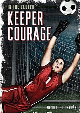 portada Keeper Courage (in the Clutch) (en Inglés)