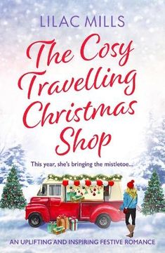 portada The Cosy Travelling Christmas Shop: An Uplifting and Inspiring Festive Romance (en Inglés)