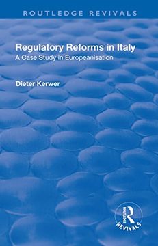 portada Regulatory Reforms in Italy: A Case Study in Europeanisation (en Inglés)