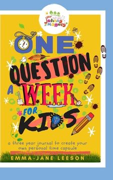 portada Johnny Magory Journal: 3 Year Journal. One Question A Week For Kids (en Inglés)