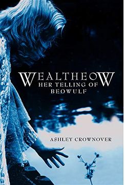 portada Wealtheow: Her Telling of Beowulf 