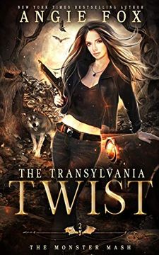 portada The Transylvania Twist: A Dead Funny Romantic Comedy (2) (The Monster Mash Trilogy) (en Inglés)