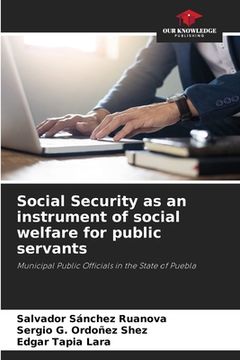 portada Social Security as an instrument of social welfare for public servants