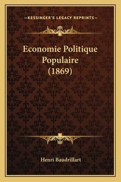 portada Economie Politique Populaire (1869) (en Francés)