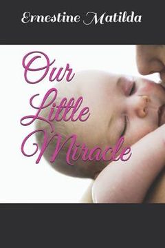 portada Our Little Miracle (en Inglés)