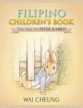 portada Filipino Children's Book: The Tale of Peter Rabbit (en Inglés)