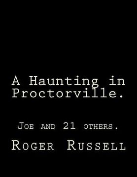 portada A Haunting in Proctorville.: Joe and 21 others. (en Inglés)