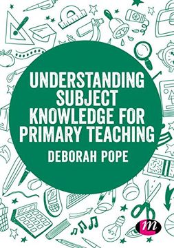 portada Understanding Subject Knowledge for Primary Teaching (Exploring the Primary Curriculum) 
