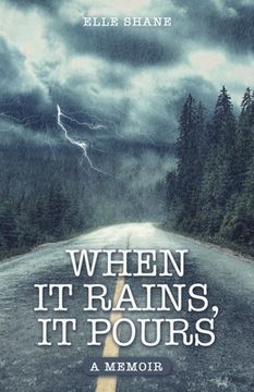 portada When It Rains, It Pours: A Memoir (in English)