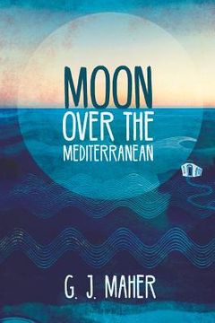 portada Moon Over the Mediterranean (en Inglés)