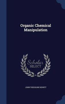 portada Organic Chemical Manipulation
