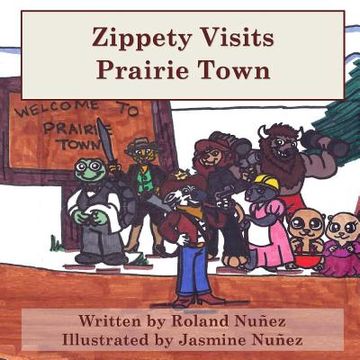 portada Zippety Visits Prairie Town (en Inglés)