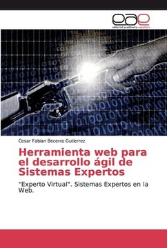 portada Herramienta web Para el Desarrollo Ágil de Sistemas Expertos: "Experto Virtual". Sistemas Expertos en la Web.