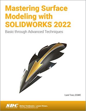 portada Mastering Surface Modeling with Solidworks 2022: Basic Through Advanced Techniques