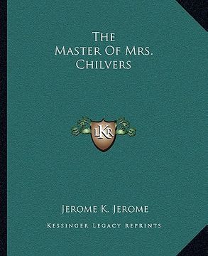 portada the master of mrs. chilvers (en Inglés)