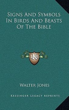 portada signs and symbols in birds and beasts of the bible (in English)