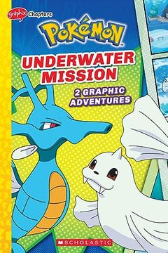 portada Underwater Mission (Pokémon: Graphix Chapters) (Pokémon: Graphix Chapters) 
