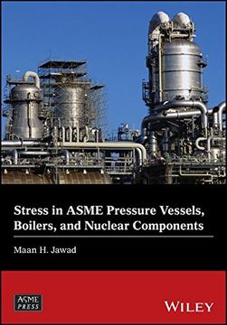 portada Stress in Asme Pressure Vessels, Boilers, and Nuclear Components (in English)