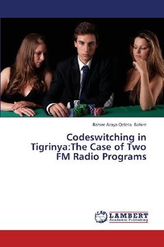 portada Codeswitching in Tigrinya: The Case of Two FM Radio Programs
