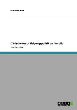 portada Dänische Beschäftigungspolitik als Vorbild (German Edition)