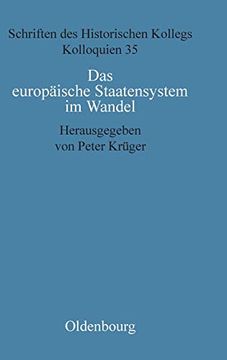 portada Das Europäische Staatensystem im Wandel: Strukturelle Bedingungen und Bewegende Kräfte Seit der Frühen Neuzeit (en Alemán)