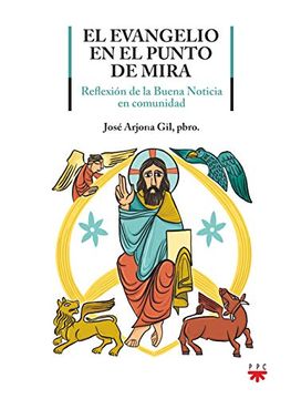 portada El Evangelio en el Punto de Mira: Reflexión de la Buena Noticia en Comunidad (in Spanish)
