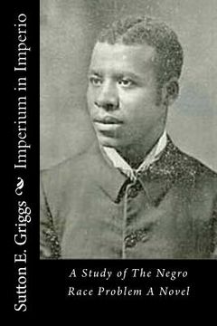 portada Imperium in Imperio: A Study of The Negro Race Problem A Novel (en Inglés)