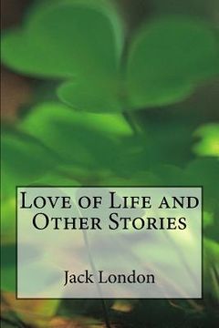 portada Love of Life and Other Stories