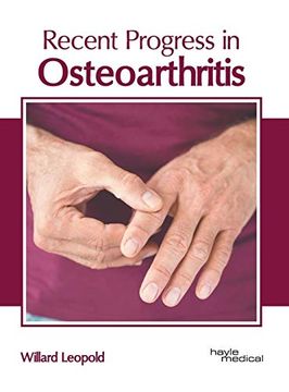 portada Recent Progress in Osteoarthritis (en Inglés)