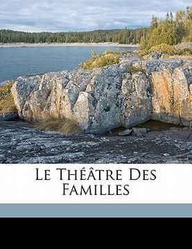 portada Le théâtre des familles (en Francés)