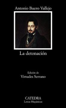 portada La detonación. Edición de Virtudes Serrano (in Spanish)