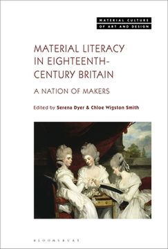 portada Material Literacy in 18th-Century Britain: A Nation of Makers (en Inglés)