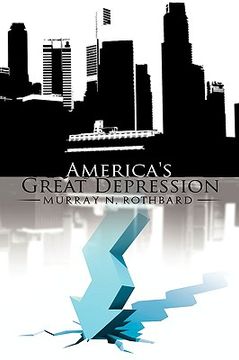 America's Great Depression (in English)