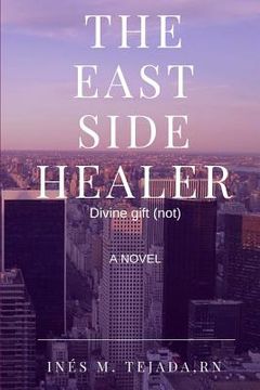 portada The East Side Healer (en Inglés)