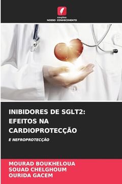 portada Inibidores de Sglt2: Efeitos na Cardioprotecção (en Portugués)
