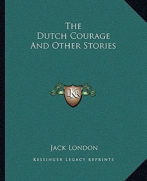 portada the dutch courage and other stories (en Inglés)