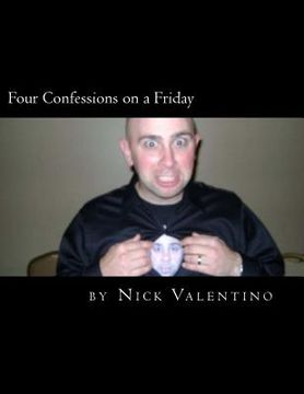 portada Four Confessions on a Friday: Volume 1 (en Inglés)