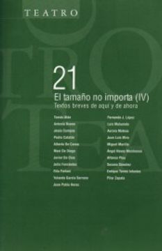 portada El tamaño no importa (IV): Textos breves de aquí y de ahora (Teatro) (in Spanish)