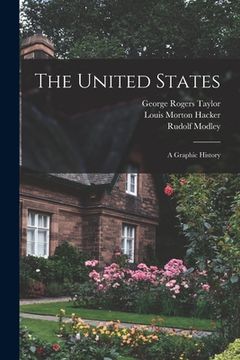 portada The United States: A Graphic History (en Inglés)