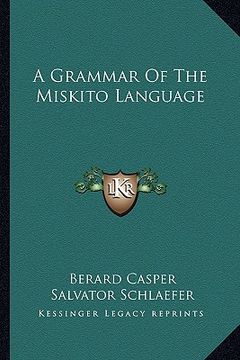 portada a grammar of the miskito language (en Inglés)
