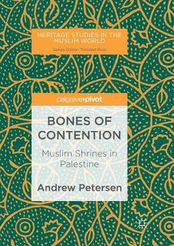 portada Bones of Contention: Muslim Shrines in Palestine (en Inglés)
