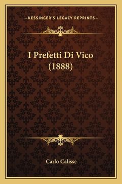 portada I Prefetti Di Vico (1888) (en Italiano)