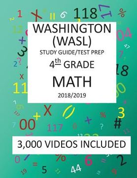 portada 4th Grade WASHINGTON WASL, MATH, Test Prep: 2019: 4th Grade Washington Assessment of Student Learning MATH Test prep/study guide (en Inglés)
