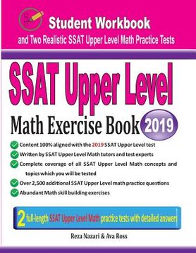 portada SSAT Upper Level Math Exercise Book: Student Workbook and Two Realistic SSAT Upper Level Math Tests (in English)