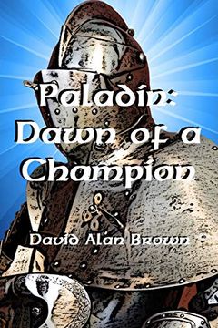 portada Paladin: Dawn of a Champion (in English)