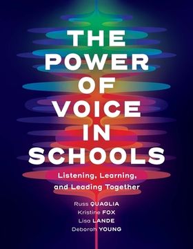 portada Power of Voice in Schools: Listening, Learning, and Leading Together (en Inglés)