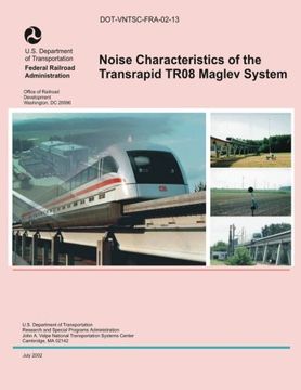portada Noise Characteristics of the Transrapid TR08 Maglev System