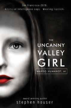 portada The Uncanny Valley Girl (in English)