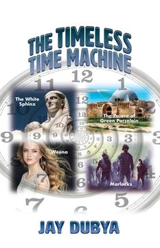 portada The Timeless Time Machine (en Inglés)